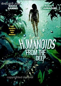 Humanoids from the Deep Cover