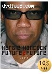 Herbie Hancock: Future2Future Live