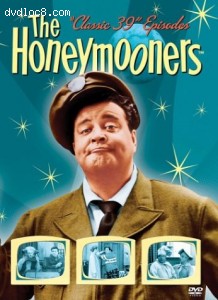 Honeymooners, The - Classic 39 Episodes Cover