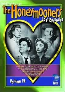 Honeymooners, The - The Lost Episodes, Vol. 15 Cover