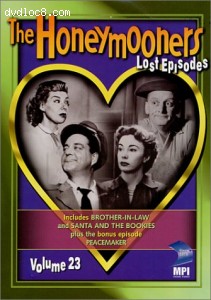 Honeymooners, The - The Lost Episodes, Vol. 23 Cover