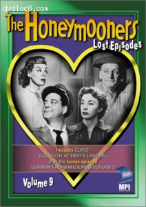 Honeymooners, The - The Lost Episodes, Vol. 9