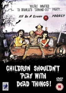Children Shouldn't Play With Dead Things Cover