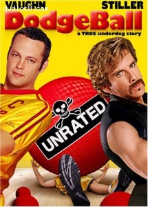 Dodgeball: A True Underdog Story (Unrated Edition) Cover