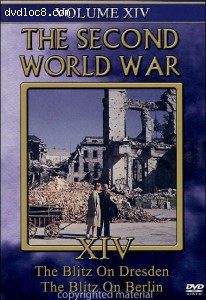 Second World War, The : Volume 14 - The Blitz On Dresden / The Blitz On Berlin Cover