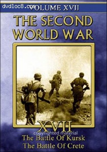 Second World War, The : Volume 17 -The Battle Of Kursk / The Battle Of Crete Cover