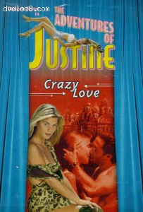 Adventures Of Justine 5, The: Crazy Love (Unrated) Cover