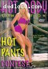 Hot Body: Hot Pants Contest