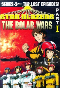 Star Blazers, Series 3: The Bolar Wars, Part I Cover
