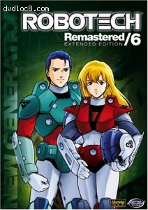 Robotech Remastered - Volume 6 Extended Edition Cover