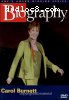 Biography: Carol Burnett
