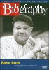 Biography: Babe Ruth