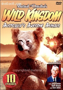 Mutual of Omaha's Wild Kingdom: Australia's Awesome Animals Cover
