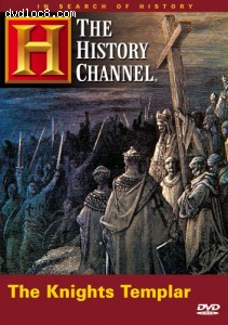 In Search of History: The Knights Templar (History Channel) Cover