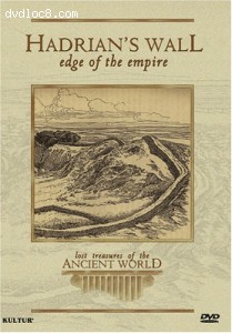 Lost Treasures of the Ancient World: Hadrian's Wall - Edge of the Empire Cover