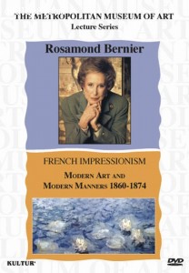 Metropolitan Museum of Art Lecture Series, The: Rosamond Bernier - The French Impressionists - Modern Art &amp; Manners 1860 - 1874 Cover