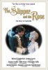 Slipper And The Rose, The