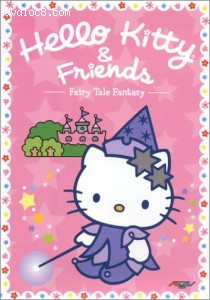 Hello Kitty &amp; Friends: Fairy Tale Fantasy Cover