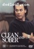 Clean and Sober