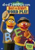 Sesame Street - Bert &amp; Ernie's Word Play