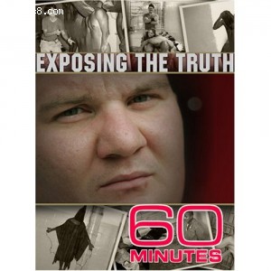 60 Minutes - Exposing The Truth (December 10, 2006) Cover