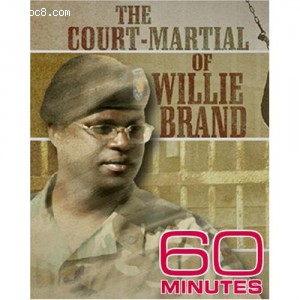 60 Minutes - The Court-Martial of Willie Brand (March 5, 2006) Cover