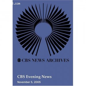 CBS Evening News (November 05, 2005) Cover