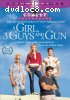 Girl, 3 Guys And A Gun, A