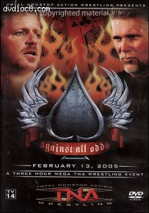 Total Nonstop Action Wrestling: Against All Odds 2005 Cover
