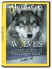 Wolves: A Legend Returns to Yellowstone