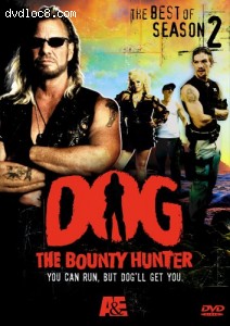 Dog the Bounty Hunter - The Best of Season 2 Cover