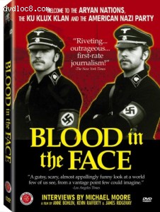 Blood in the Face - Featuring Interviews by Michael Moore Cover