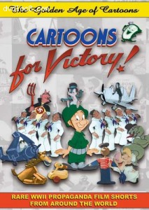 Golden Age Of Cartoons, The: Cartoons For Victory!  /  DVD-Video Cover