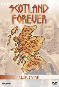Celtic Britain: Scotland Forever Cover