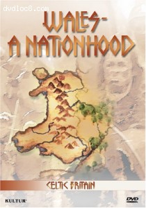 Celtic Britain: Wales - A Nationhood Cover