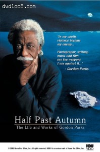 Half Past Autumn - The Life and Works of Gordon Parks Cover
