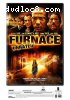 Furnace (Unrated)