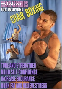 Chair Aerobics For Everyone: Chair Boxing