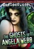 Ghosts of Angela Webb, The