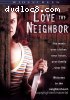 Love Thy Neighbor (Widescreen) (Platinum)