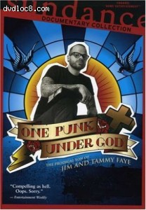 One Punk Under God: The Prodigal Son Of Jim And Tammy Fae Cover