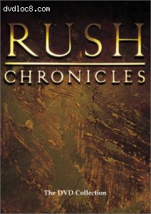 Rush Chronicles - The DVD Collection Cover