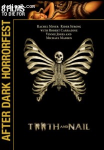 Tooth &amp; Nail (After Dark Horror Fest)