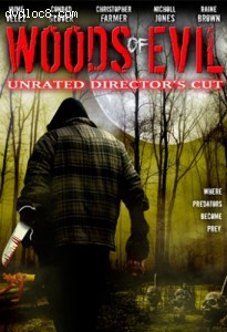 Woods Of Evil (Unrated Director's Cut) Cover