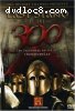 History Channel Presents Last Stand of the 300 - The Legendary Battle at Thermopylae, The