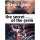 Secret of the Grain, The