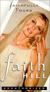 Faith Hill - Faithfully Yours (Unauthorized) Cover