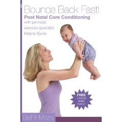 Bouce Back Fast! Post Natal Core Conditioning Cover