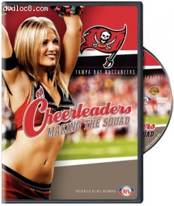 Cheerleaders: Making The Squad - Tampa Bay Buccaneers Cover
