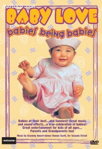 Baby Love: Babies Being Babies Cover